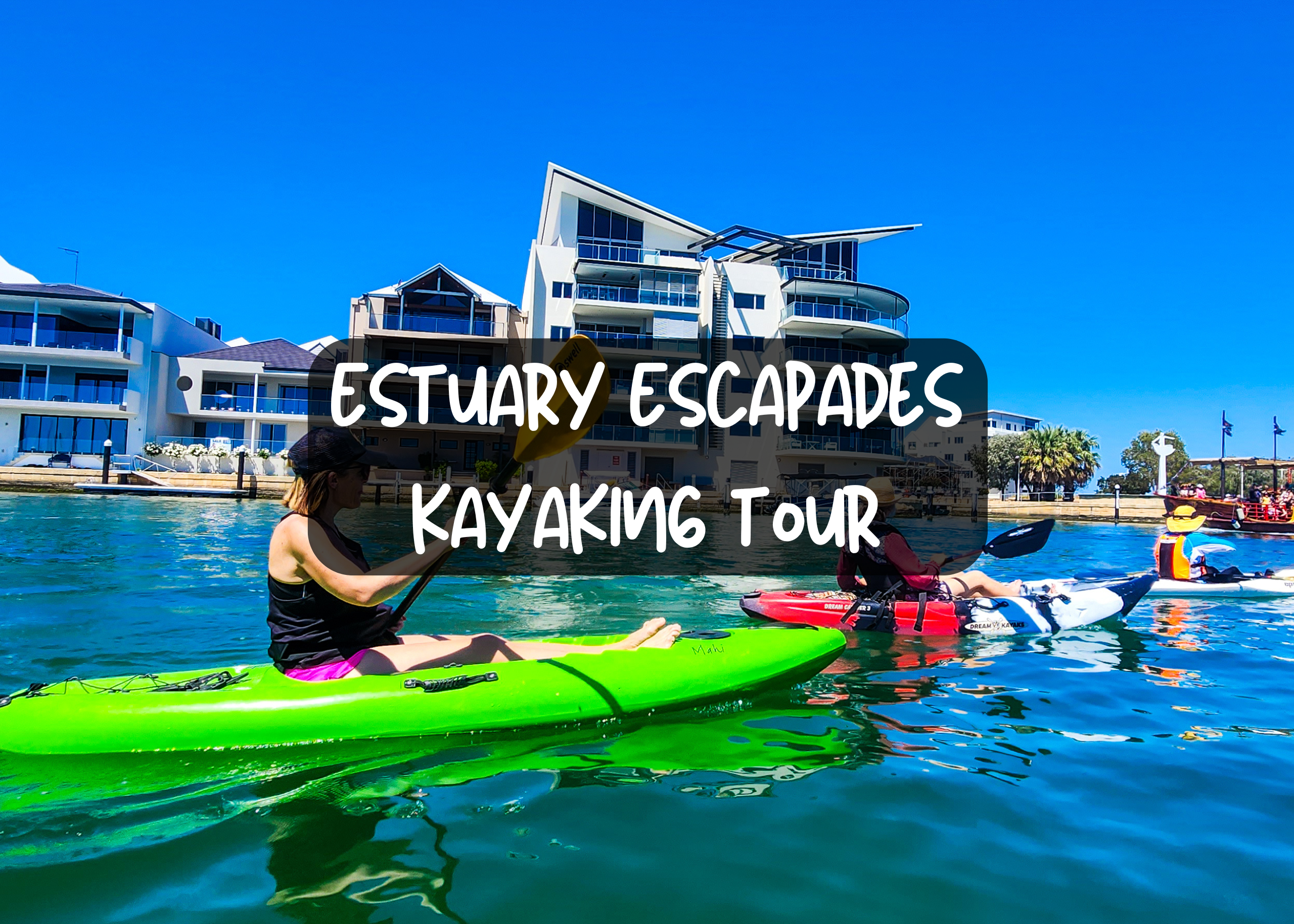 Estuary Escapades Kayaking Tour