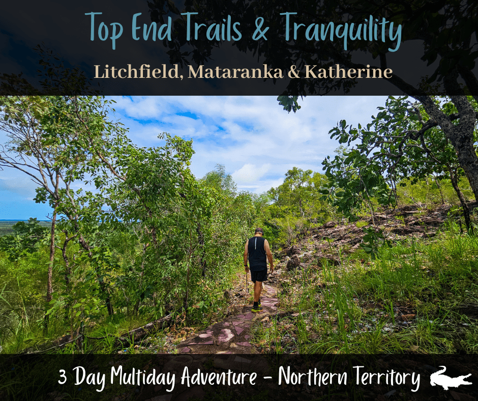NT Top End Trails & Tranquility