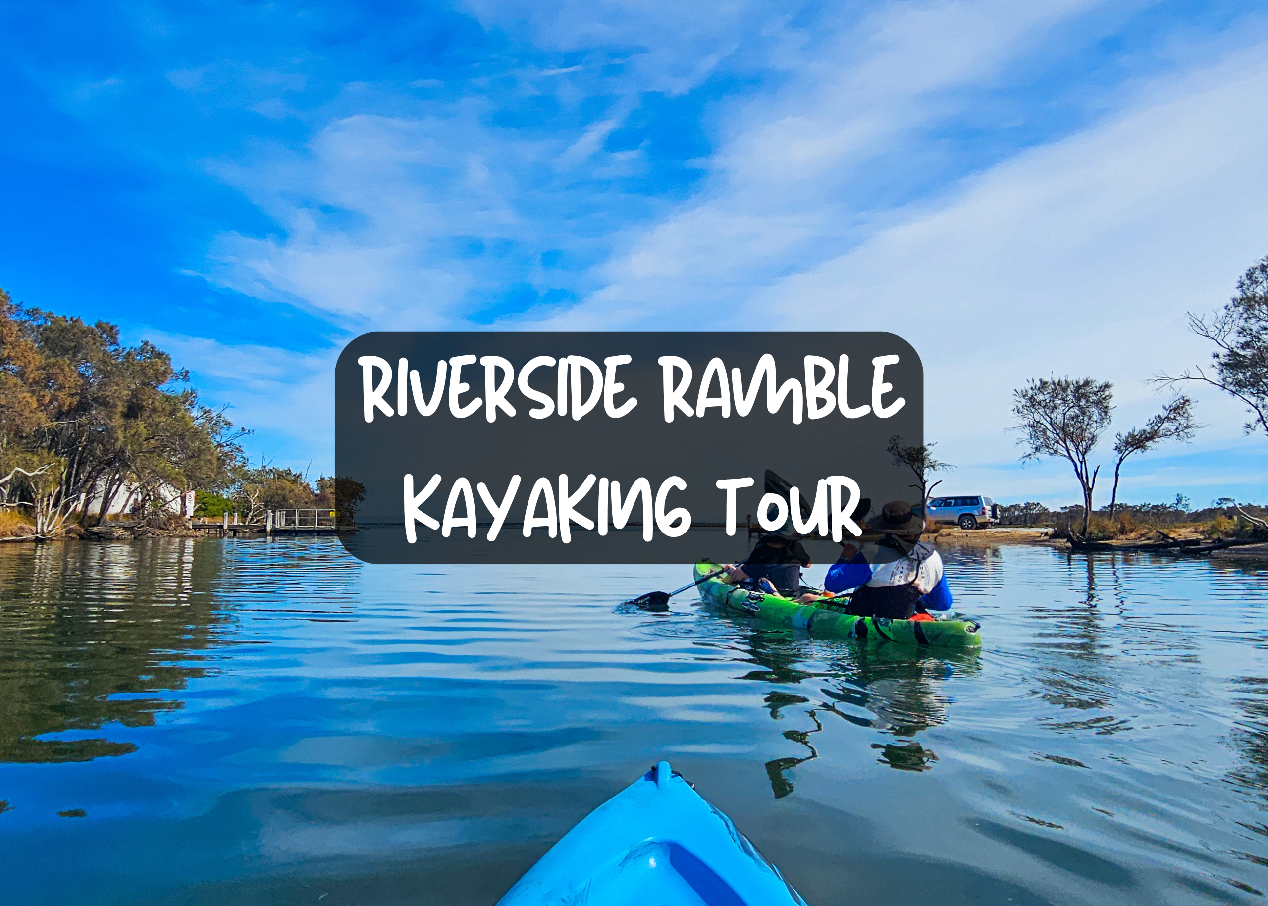 Riverside Ramble Kayaking Tour