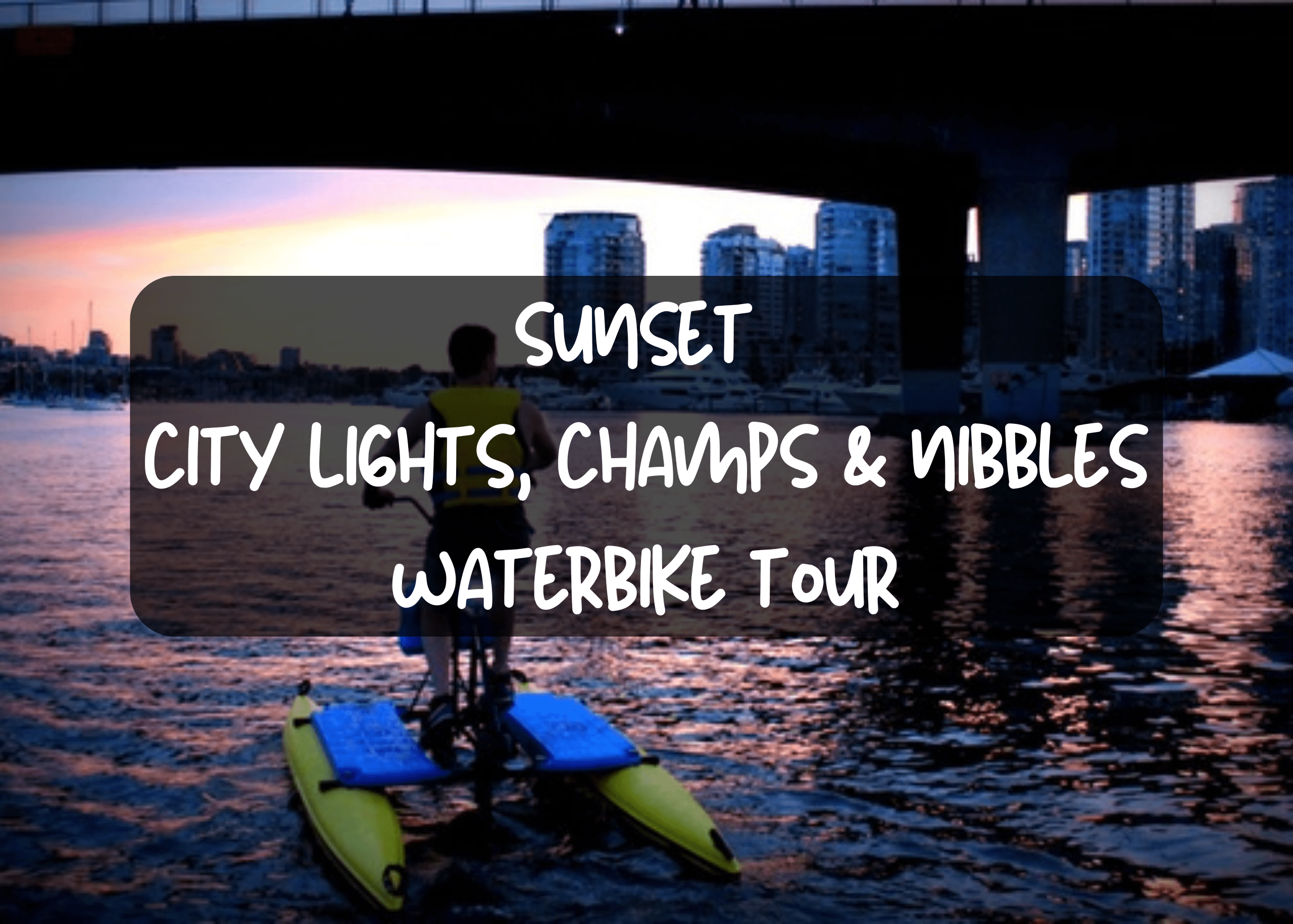 Sunset City Lights, Champs & Nibbles Waterbike Tour